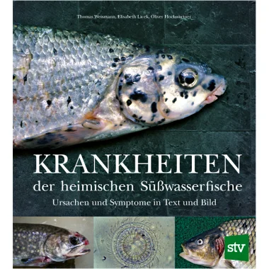 Krankheiten der heimischen Süßwasserfische Preisreduziert